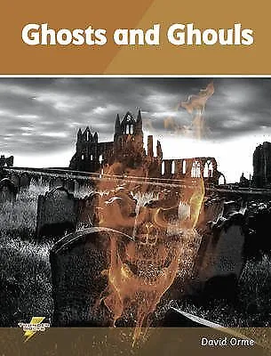 Ghosts and Ghouls by Orme David  NEW Paperback  softback