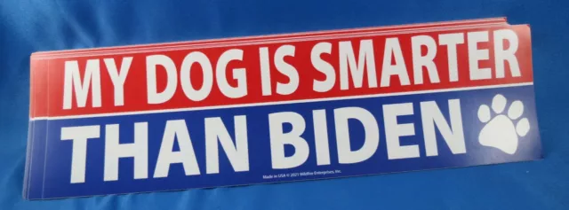 Wholesale Lot Of 20 My Dog Is Smarter Than Biden Sticker Trump 2024 Republican