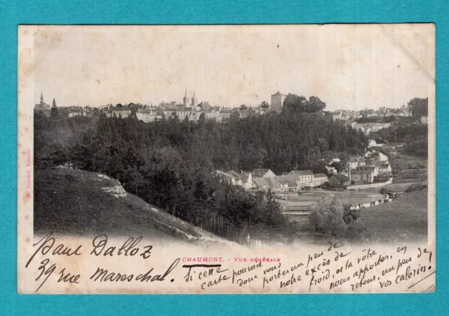Lb / CPA - Carte Postale : Chaumont - Vue Générale                 "  1902  "