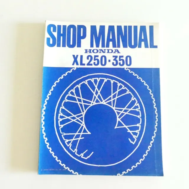 Honda XL 250 350 Werkstatthandbuch Reparaturanleitung shop service Manual A1725