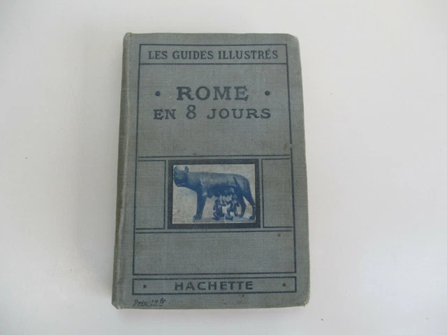 GUIDES ILLUSTRÉS ROME en 8 jours hachette 1921 EUR 18,00 - PicClick FR