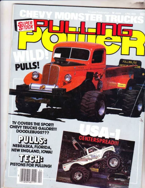 PULLING POWER Magazine---APRIL 1985----RACING MONSTER TRUCKS TRACTORS