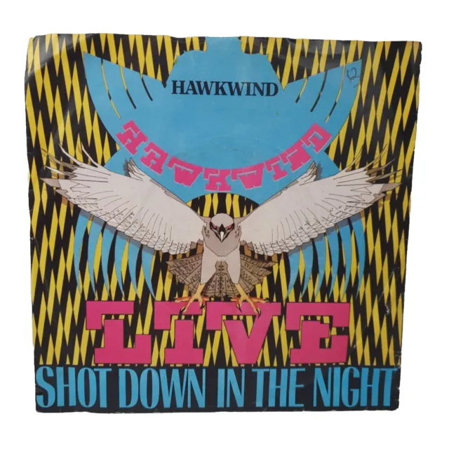 Hawkwind Live Shot Down In The Night Vinyl 7" 1980 UK Single Bronze – BRO 98