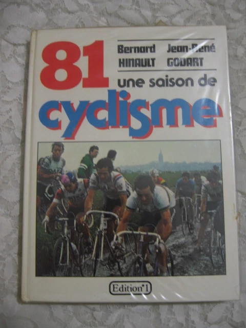81 UNE SAISON de CYCLISME / Édition°1 de 1981 - Bernard Hinault & JR Godart EUR 9,50 - FR