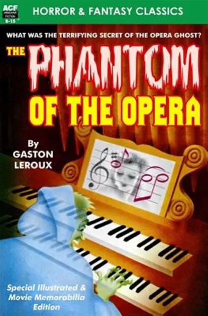 The Phantom of the Opera, Special Illustrated & Movie Memorabilia Edition by ...