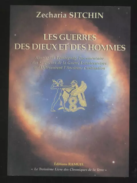 LIVRE LES GUERRES DES DIEUX ET DES HOMMES documentaire Chroniques de la Terre