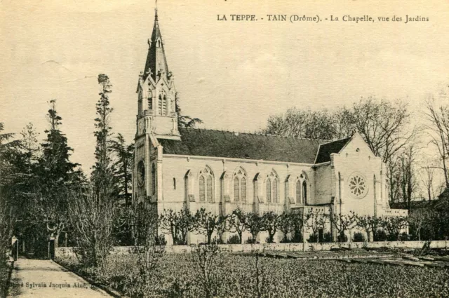 Carte TAIN L'HERMITAGE La Teppe La chapelle vue des jardins