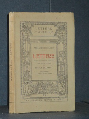 Abalardo ed Eloisa Lettere prima traduzione italiana dal testo latino 1927 