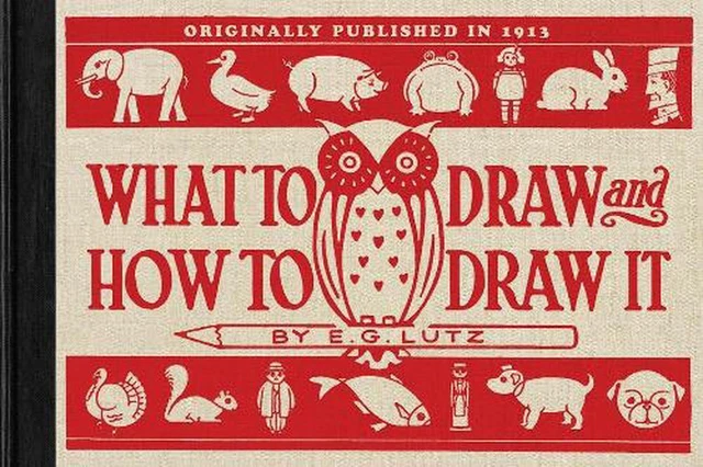WHAT TO DRAW and How to Draw It by E. Lutz (English) Paperback Book £12 ...