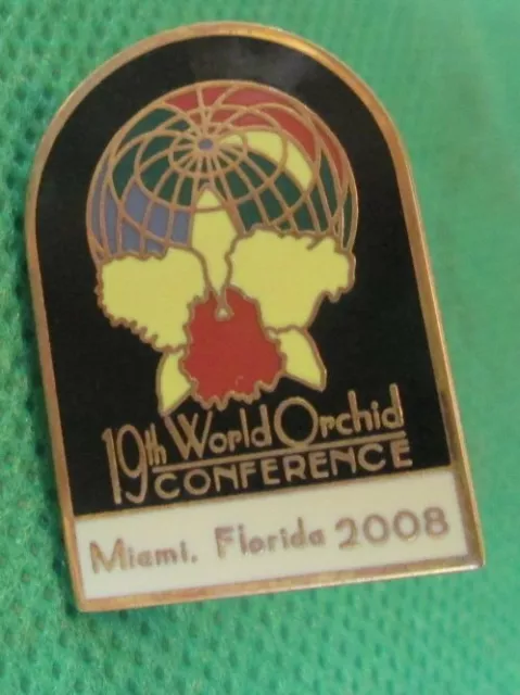 2008 Miami Florida 19TH WORLD ORCHID CONFERENCE pinback Pin 1.25"