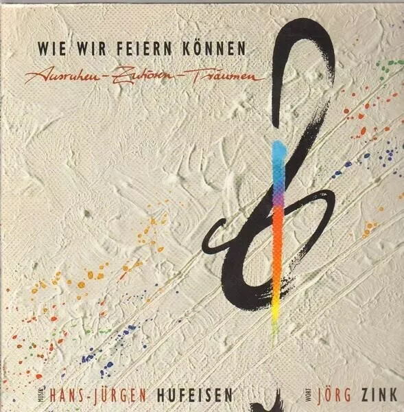 2xLP Hans-Jürgen Hufeisen , Jörg Zink Wie Wir Feiern Können GATEFOLD Kreuz P