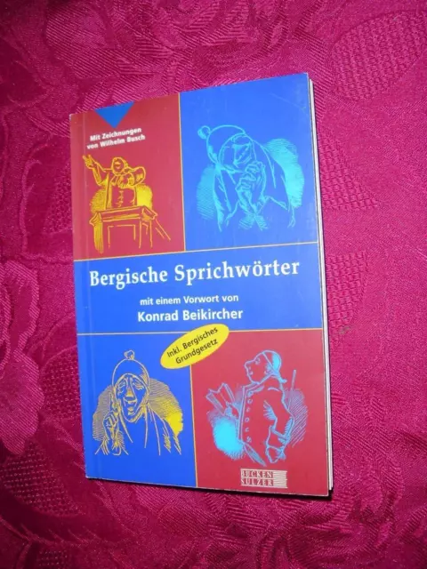 Beikircher - Bergische Sprichwörter - Satire - Verse - Bergisches Land - 2003