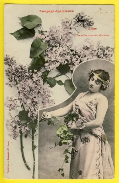 cpa BERGERET & Cie à NANCY Ecrite en 1905 FEMME Langage des FLEURS "LILAS"