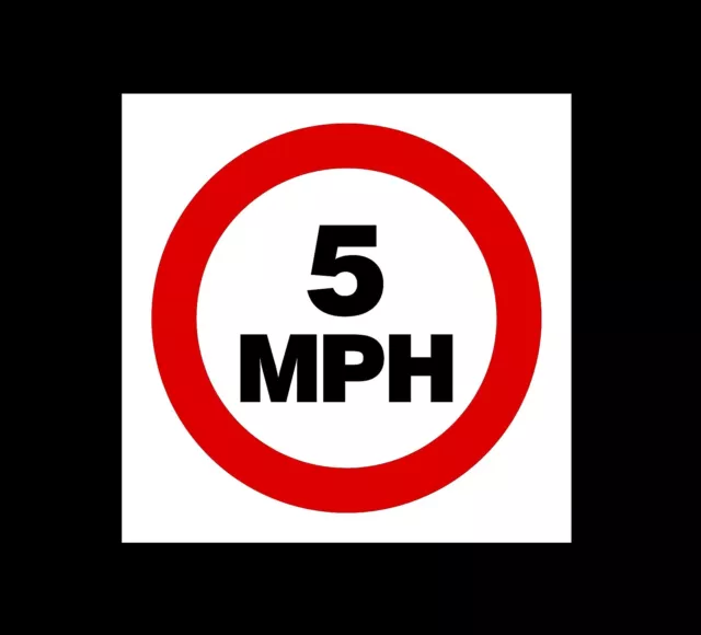 5 MPH Speed Limit - Traffic Calming / School / Safety Plastic Sign (MISC39)