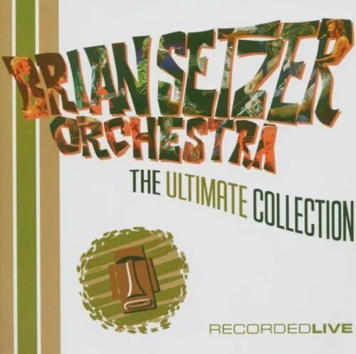 Brian Setzer Orchestra Ultimate collection (live, 2004)  [2 CD]