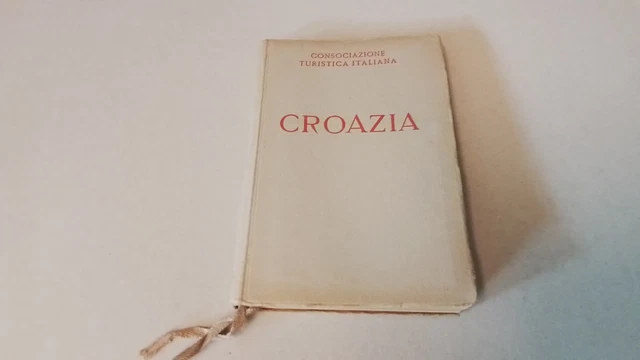 Croazia - Consociazione Turistica Italiana - 1942, 26n25 Croazia - Consociazione Turistica Italiana - 1942, 26n25