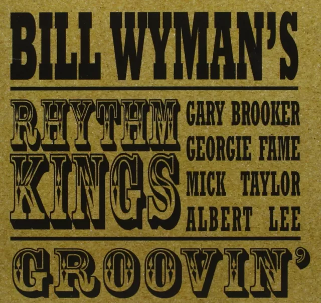 Bill Wyman's Rhythm Kings: Groovin': Remastered: NEU CD Jewelcase REP5173AB