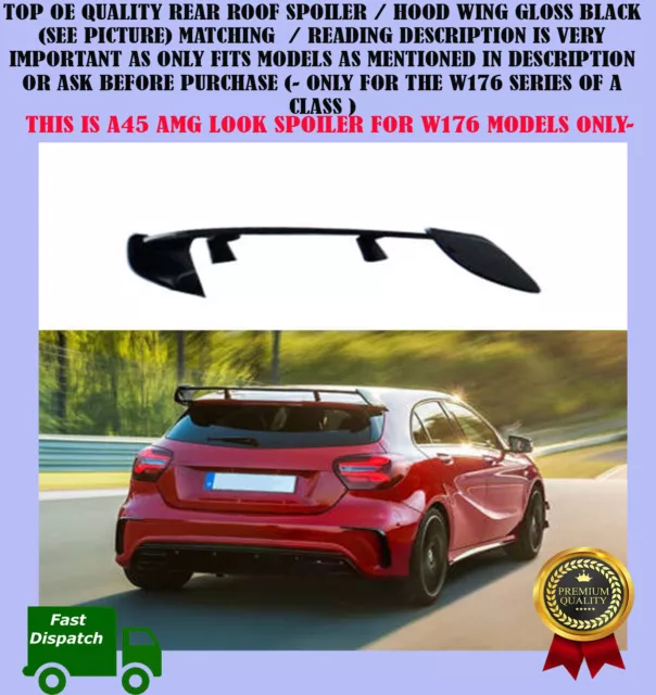 Mercedes W176 A Class A45 Amg Look Rear Roof Spoiler Hood Wing Gloss Black