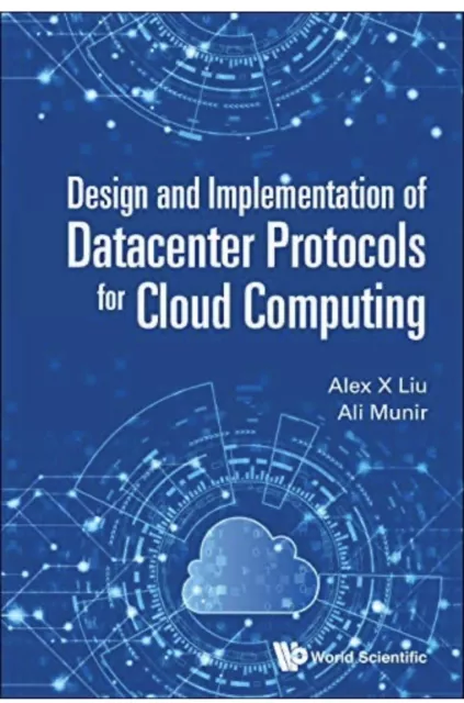 Design and Implementation of Datacenter Protocols for Cloud Computing