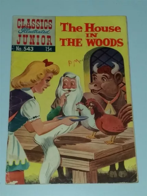 Classics Illustrated Junior #543 House In The Woods October 1957 Famous Authors