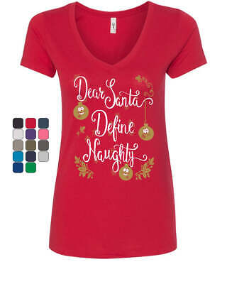 Dear Santa Define Naughty Women's V-Neck T-Shirt Funny Christmas Xmas Holiday