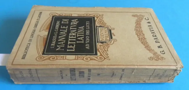 I. Bassi L. Cabrini MANUALE DI LETTERATURA LATINA vol. 1 Paravia 1925