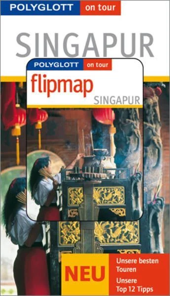 Singapur - Buch mit flipmap Polyglott on tour Reiseführer
