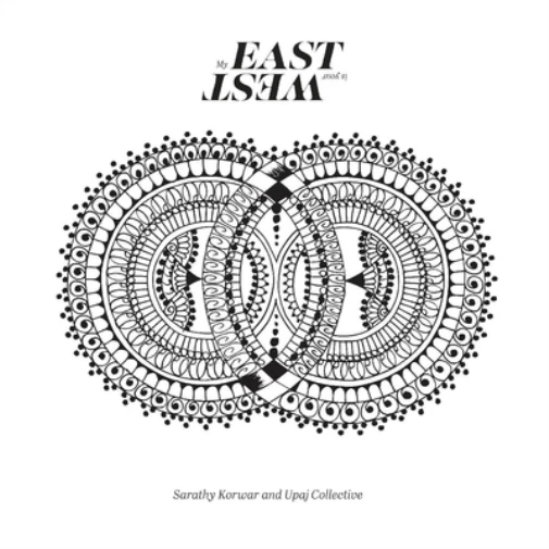 Sarathy Korwar & UPAJ Collective My East Is Your West (Vinyl) 12" Album