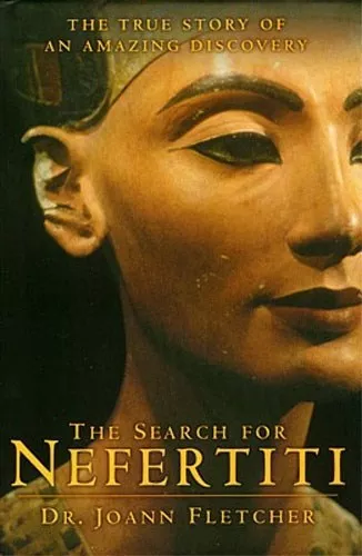 "Search for Nefertiti" Ancient Egypt Ahkenaten’s Wife Tut's Mom Sun God Heresy