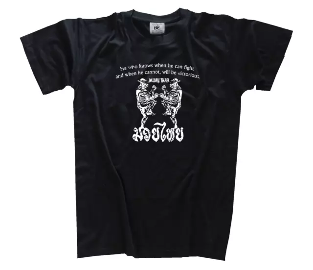 Muay Thai - He who knows when he get fight Kampfsport Vollkontakt MMA T-Shirt