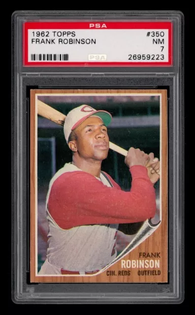 1962 Topps Set-Break #350 Frank Robinson PSA 7 NM