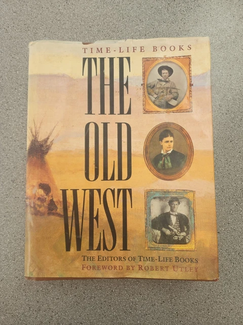 Rare Time Life Book THE OLD WEST