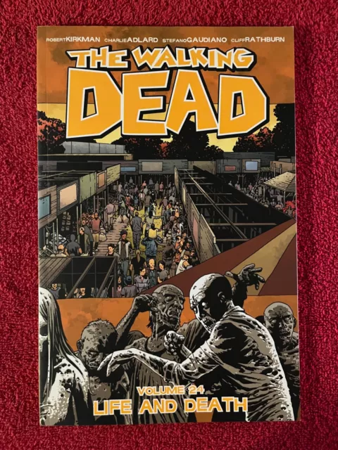 The Walking Dead TPB Volume 24: Life and Death (Robert Kirkman)