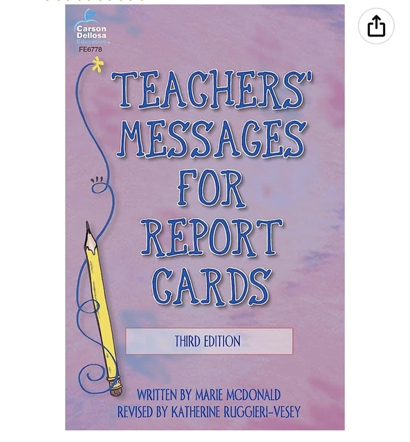 TEACHERS' MESSAGES FOR Report Cards, Grades K 8 by Katherine Ruggieri