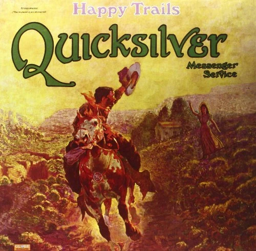 Quicksilver Messenger Service Happy Trails LP Vinyl NEW