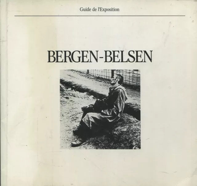 Bergen-Belsen - Guide de l'exposition