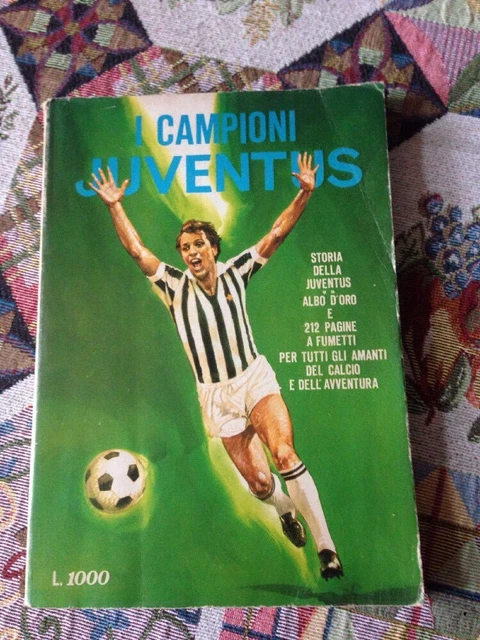 I CAMPIONI JUVENTUS BETTEGA I NOBEL EDI FUMETTO 1978