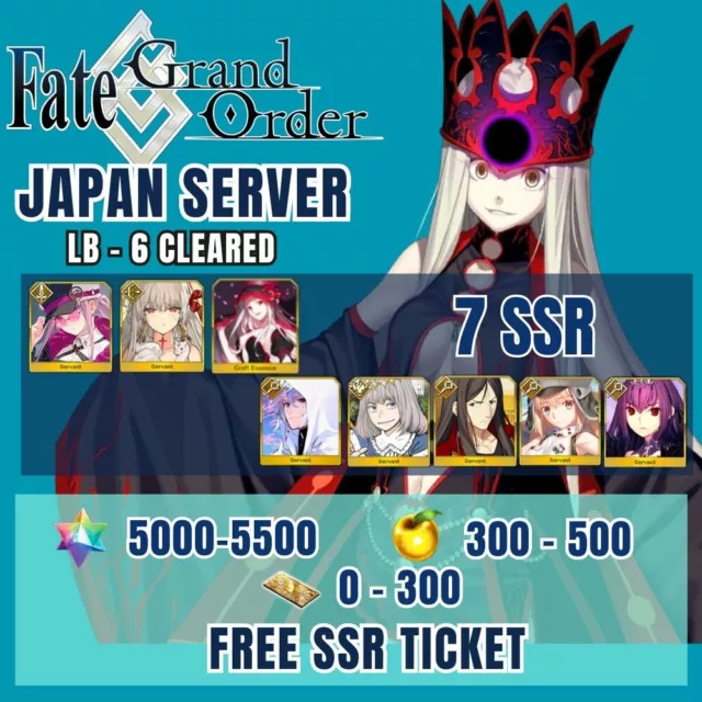 [JP]Fate Grand Order 7 SSR + 5000 - 5500 SQ + Black Grail LB 6 Cleared]