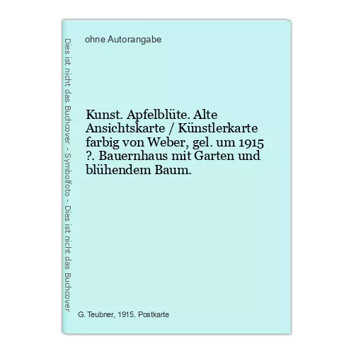 Kunst. Apfelblüte. Alte Ansichtskarte / Künstlerkarte farbig von Weber, gel.  um