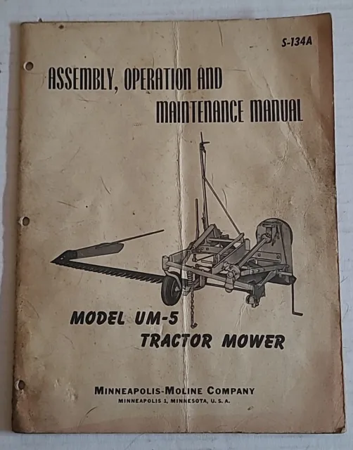Minneapolis-Moline - Model UM-5 Tractor Mower - No. S-134 - Owner's Manual