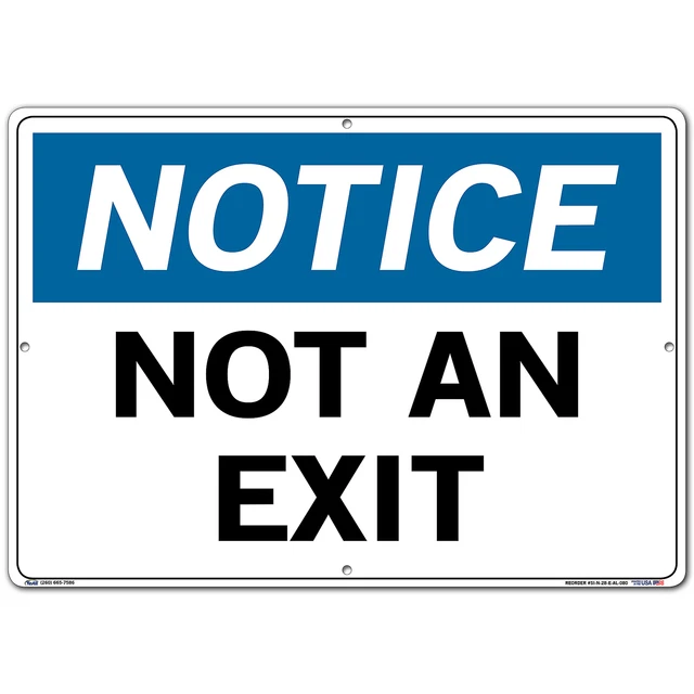 Vestil Notice Sign Sign Message NOT AN EXIT Length 0.08 in Width 20.5 in