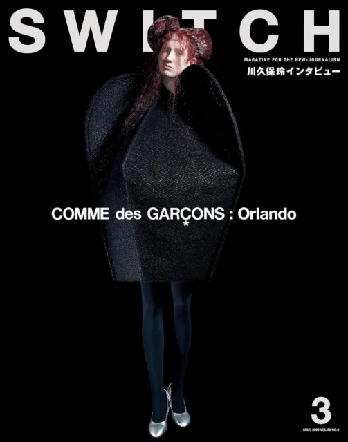 SWITCH VOL.38 NO.3 Comme des Garcons Orlando Magazine Rei Kawakubo ...