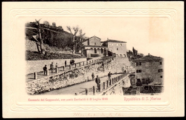 Cartolina  SAN MARINO CONVENTO CAPPUCCINI OVE SOSTO GARIBALDI S. MARINO ROMAGNA