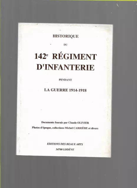 Historique du 142e régiment d'infanterie 1914-18 claude Olivier