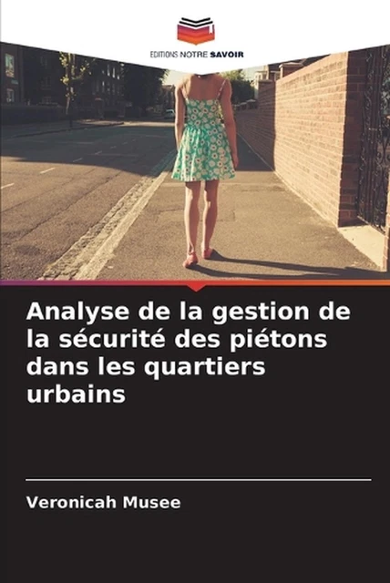 ANALYSE DE LA gestion de la scurit des pitons dans les quartiers ...