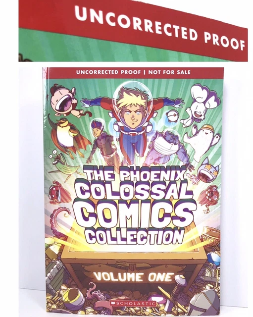 Phoenix Colossal Collection RARE UNCORRECTED PROOF COPY The Phoenix Colossal Comics Collection ...