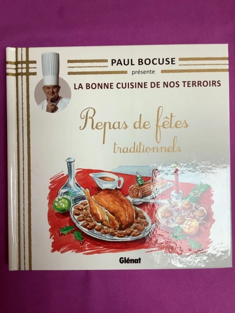 LA BONNE CUISINE DE NOS TERROIRS PAUL BOCUSE GLENAT REF A 1576 | Dépôt