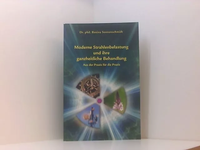 Moderne Strahlenbelastung und ihre ganzheitliche Behandlung - aus der Praxis für