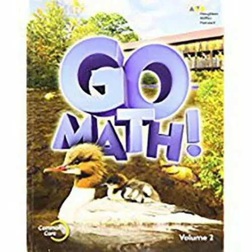 Student Edition Volume 2 Grade 2 2015 [Go Math!] by HOUGHTON MIFFLIN HARCOURT ,