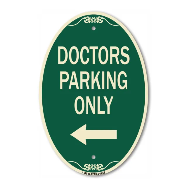 SignMission Designer Series Sign - Doctors Parking Only 12" x 18" Aluminum Sign